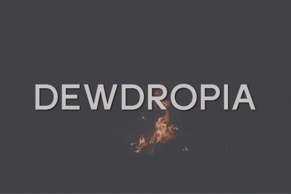 Dewdropia: A Modern Sans Serif Typeface for Web Design