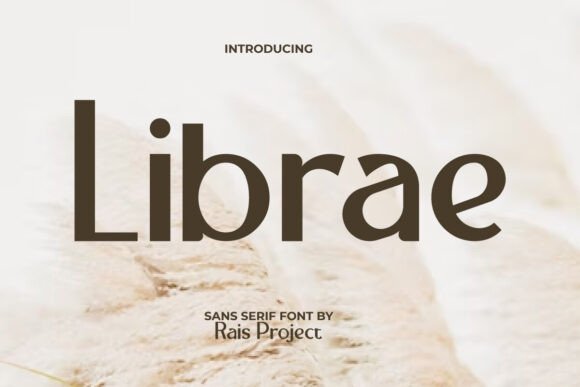 Librae Review: A Balanced Sans Serif for Modern Branding