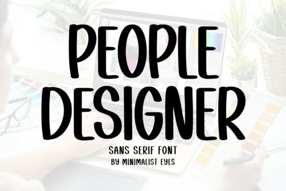People Designer: A Clean Sans Serif Font for Modern Web Layouts